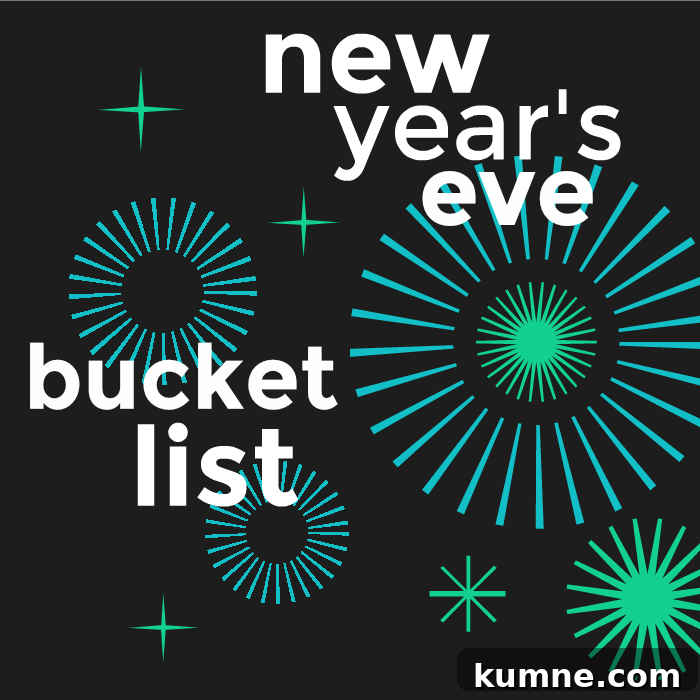 23 Fun New Year’s Eve Party Ideas for Kids and Families 4 New Year's Eve Bucket List