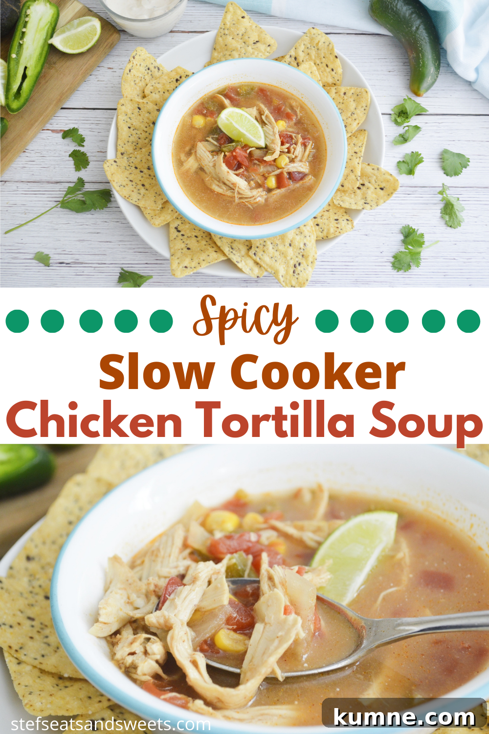Spicy Slow Cooker Chicken Tortilla Soup Pinterest Collage
