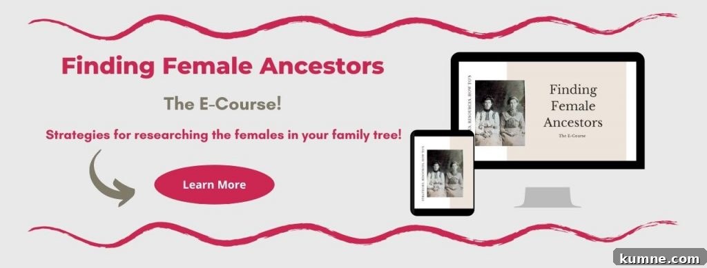 Finding Female Ancestors in Pre-1850 Census Records 7 Promo for Finding Female Ancestors E-Course with red "Learn More" button and Laptop/ipad mockup