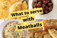 15 Side Dishes That Pair Perfectly with Meatballs